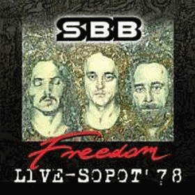 Silesian Blues Band : Freedom Live - Sopot '78